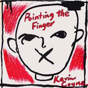 Kevin Coyne - Pointing The Finger Album