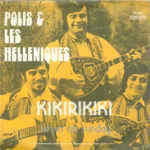 Polis & Les Helleniques - Kikirikki Album