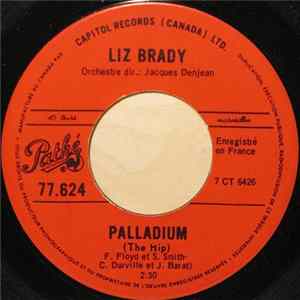 Liz Brady - Palladium (The Hip) / L'Amour Se Voit Sur Ton Visage (Like Baby) Album