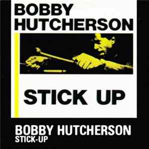 Bobby Hutcherson - Stick-Up Album