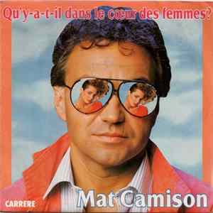 Mat Camison - Qu'y-a-t-Il Dans Le Cœur Des Femmes ? Album