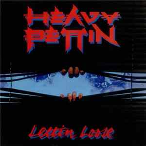 Heavy Pettin - Lettin Loose Album