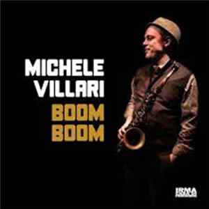 Michele Villari - Boom Boom Album