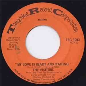 The Visitors - My Love Is Ready And Waiting / What About Me Album