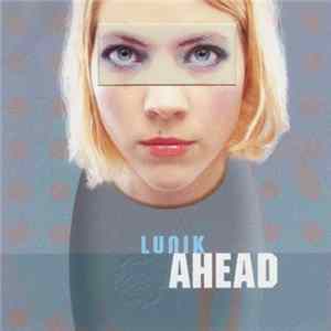 Lunik - Ahead Album