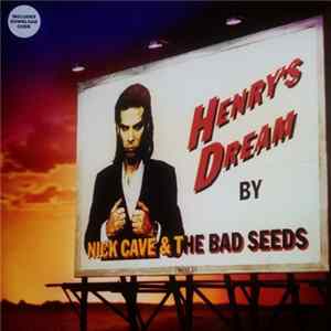 Nick Cave & The Bad Seeds - Henry's Dream Album