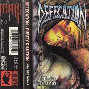 Defecation - Purity Dilution Album