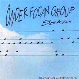 Önder Foçan Group - Sekiz Album
