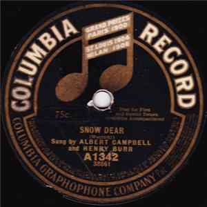 Albert Campbell And Henry Burr - Snow Dear / Let Me See Your Rainbow Smile Album