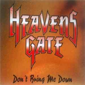 Heavens Gate - Don`t Bring Me Down Album