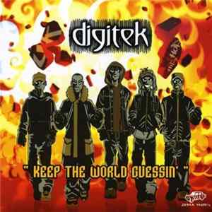 Digitek - Keep The World Guessin' Album