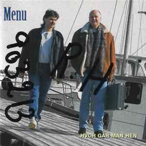 Menu - Hvor Går Man Hen Album