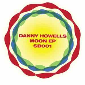Danny Howells - Moon EP Album