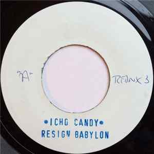 Icho Candy - Resign Babylon Album