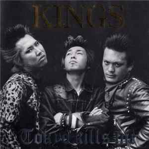 Kings - Tokyo Kills Me Album