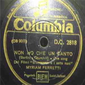 Myriam Ferretti - Non Ho Che Un Canto / Con Un Canto Nel Cuor Album