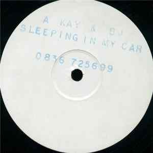 A Kay & BJ - Sleeping In My Car Album