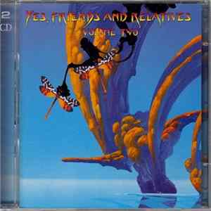 Yes, Friends And Relatives - Yes, Friends And Relatives (Volume Two) Album