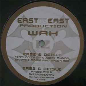 Erbz & Deisle Feat: God's Gift, Jooky Mundo, Sharkie Major & Major Ace - Wah Album