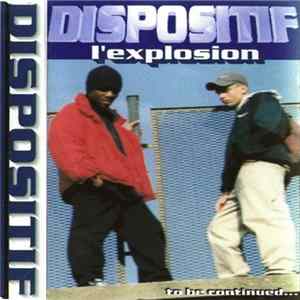 Le Dispositif - L' Explosion Album