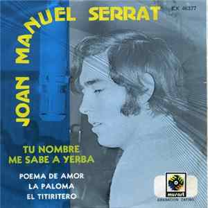 Joan Manuel Serrat - Tu Nombre Me Sabe A Yerba Album