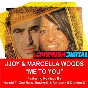JJoy & Marcella Woods - Me To You Album