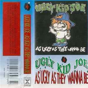 Ugly Kid Joe - As Ugly As They Wanna Be Album