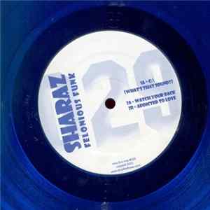 DJ Sharaz - Felonius Funk Album