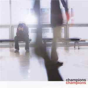 Champions - Champions Album