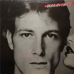 Roman Grey - Look Me In The Eyes Album