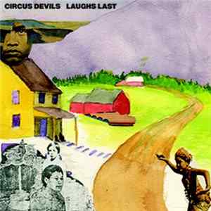 Circus Devils - Laughs Last Album
