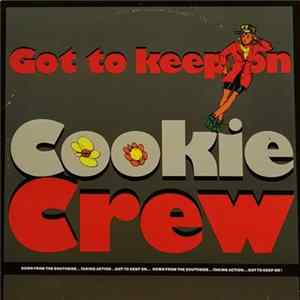 Cookie Crew - Got To Keep On Album