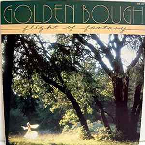 Golden Bough - Flight Of Fantasy Album