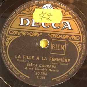 Emile Carrara Et Son Ensemble Musette - La Fille A La Fermière / La Seine Album