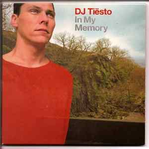 DJ Tiësto - In My Memory Album