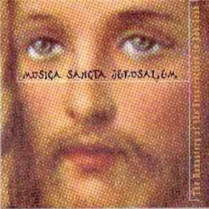 The Monastery Of The Resurrection In Abu Gosh - Musica Sancta Jerusalem Album