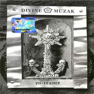 Divine Muzak - En-trance Album