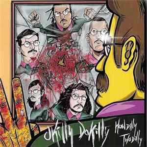 Okilly Dokilly - Howdilly Twodilly Album