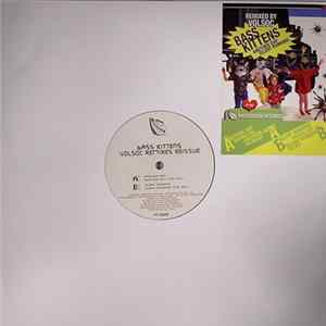 Bass Kittens - Another Day / Silent Running Volsoc Remixes Reissue Album