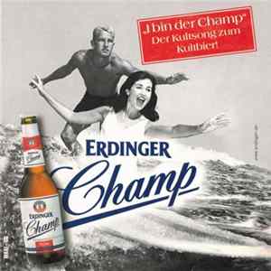 Erdinger Champ - I Bin Der Champ Album