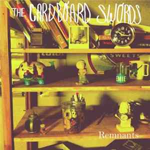 The Cardboard Swords - Remnants EP Album