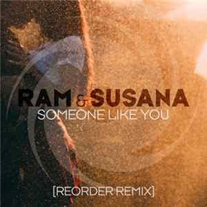 RAM & Susana - Someone Like You (ReOrder Remix) Album
