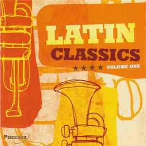 Various - Latin Classics - Volume One Album