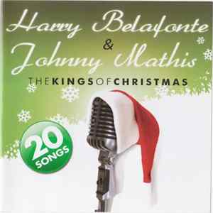 Harry Belafonte & Johnny Mathis - The Kings Of Christmas Album