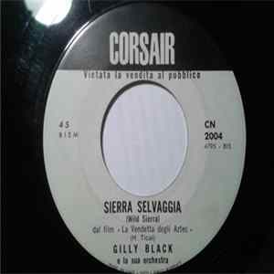 Gilly Black & La Sua Orchestra - Sierra Selvaggia (Wild Sierra) Album