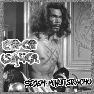 Cacasonica / Sedem Minút Strachu - Cacasonica / Sedem Minút Strachu Album