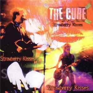 The Cure - Strawberry Kisses Album