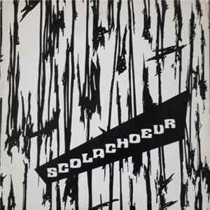 Scolachoeur - Scolachoeur Junior Et Scolachoeur 1982 Album