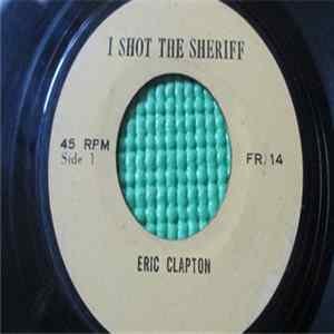 Eric Clapton, Bo Donaldson & Heywoods - I Shot The Sheriff / Billy Don't Be A Hero Album