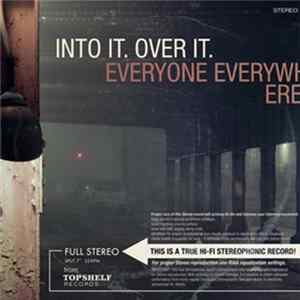 Into It. Over It. / Everyone Everywhere - Into It. Over It. / Everyone Everywhere Album